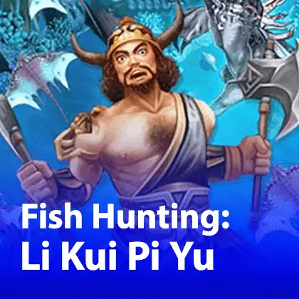 fish hunting li kui pi yu slotxo