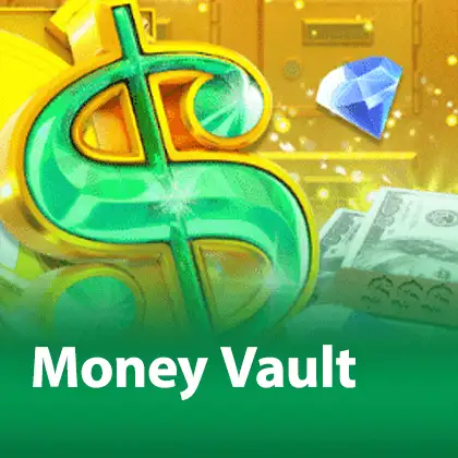 money vault slotxo